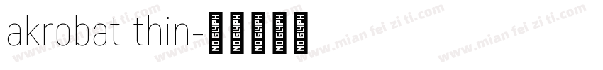 akrobat thin字体转换